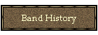 Band History